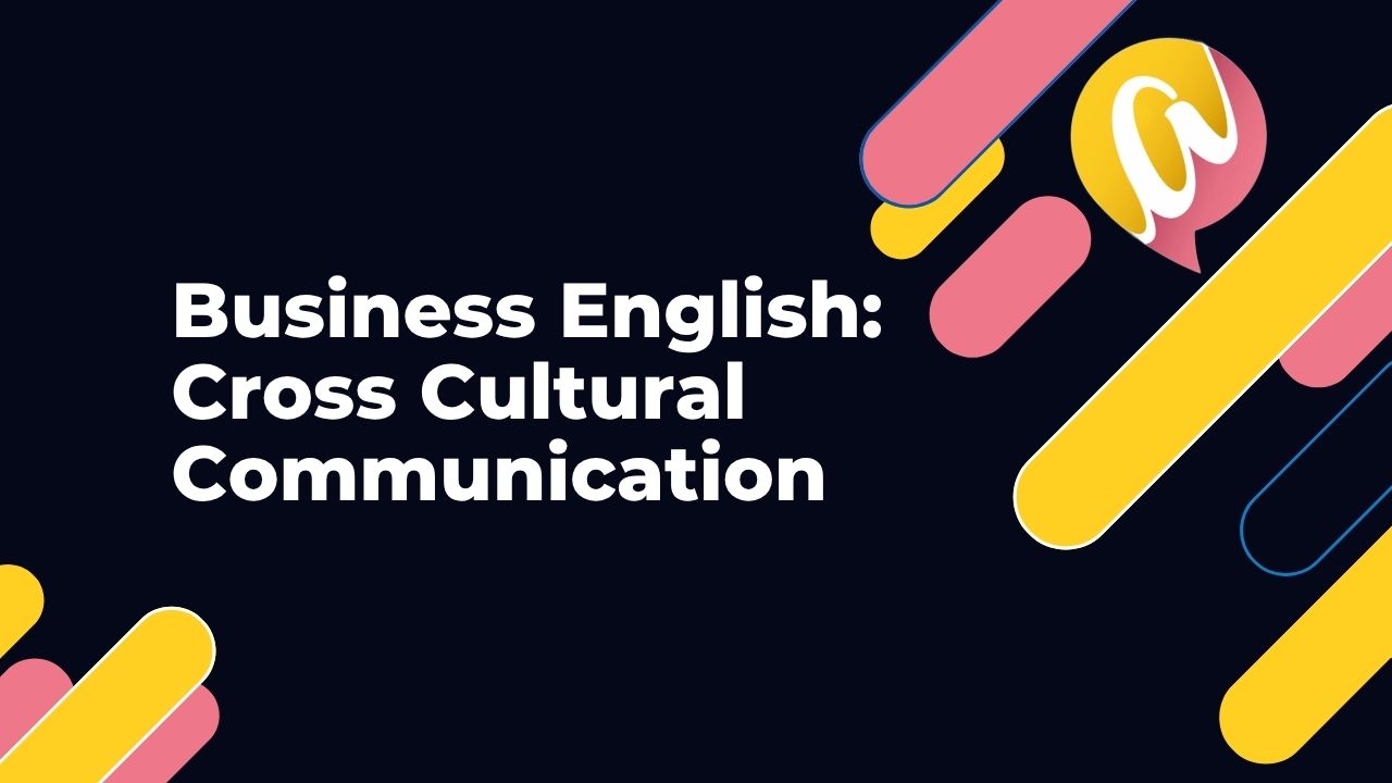 Business English: Cross Cultural Communication (Contenido Interactivo)